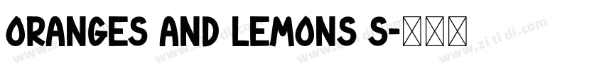 Oranges and Lemons S字体转换